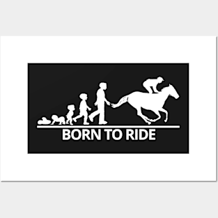 Born to ride Posters and Art